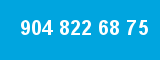 904 822 68 75